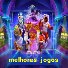 melhores jogos estrela bet